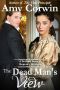 [Second Sons 03] • The Dead Man's View (A Second Sons Inquiry Agency Regency Mystery Book 3)
